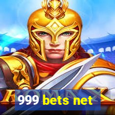 999 bets net